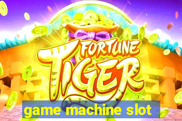 game machine slot