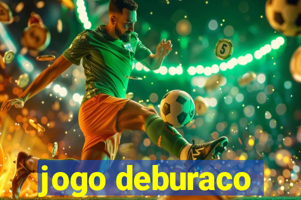 jogo deburaco