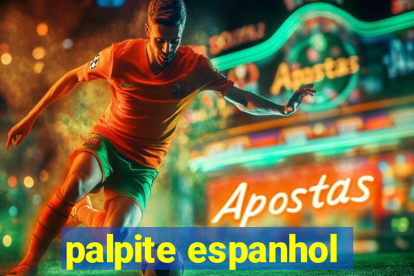 palpite espanhol