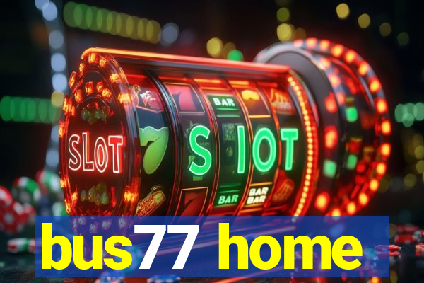 bus77 home