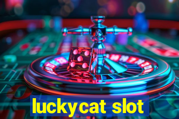 luckycat slot