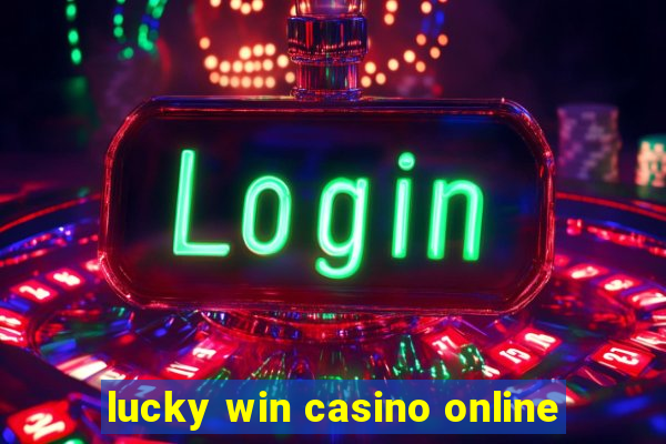 lucky win casino online