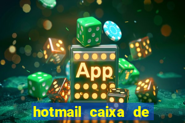 hotmail caixa de entrada entrar