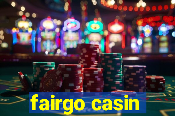 fairgo casin