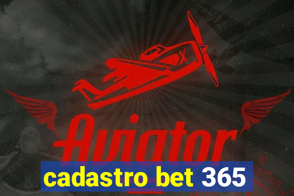 cadastro bet 365