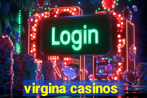 virgina casinos