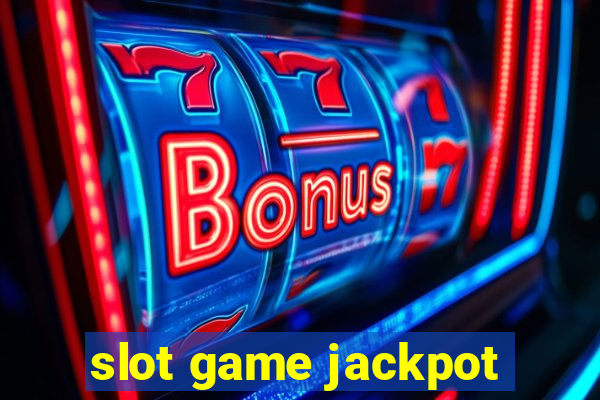 slot game jackpot