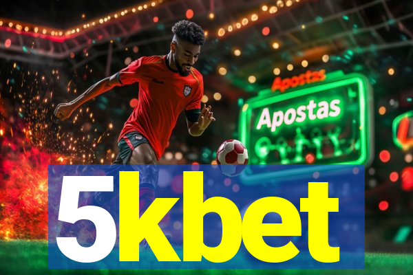 5kbet