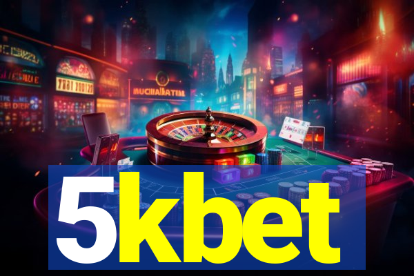 5kbet