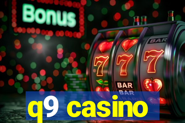 q9 casino