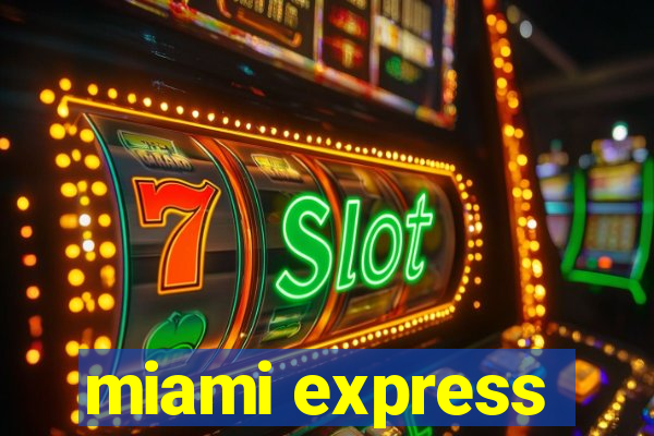 miami express