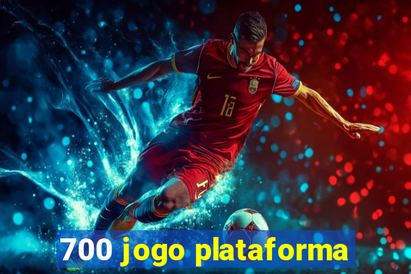 700 jogo plataforma