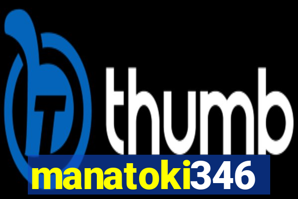 manatoki346