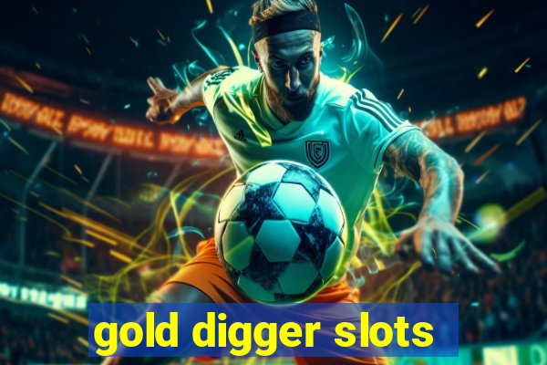 gold digger slots