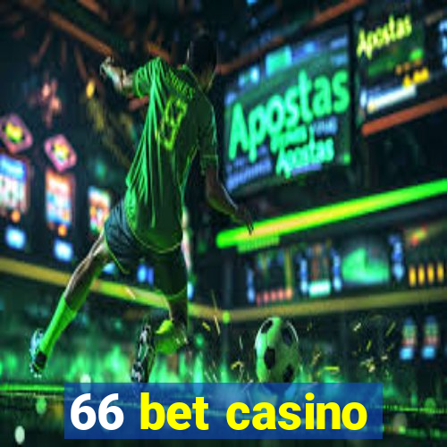 66 bet casino