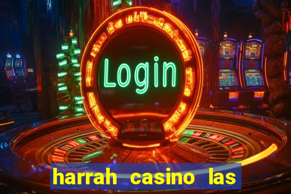 harrah casino las vegas nv