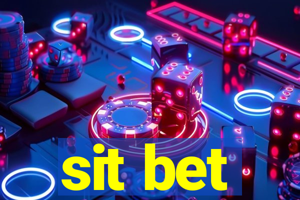 sit bet