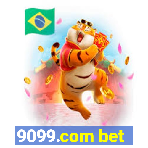 9099.com bet