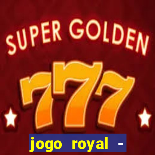 jogo royal - leovegas clube