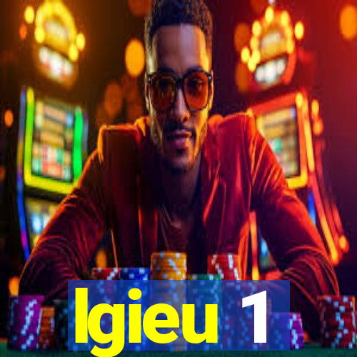 lgieu 1