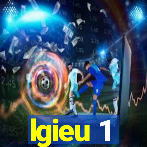 lgieu 1