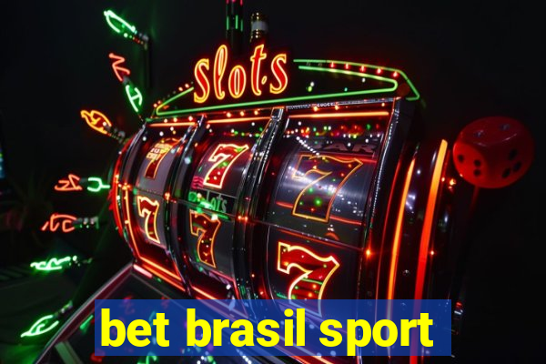 bet brasil sport