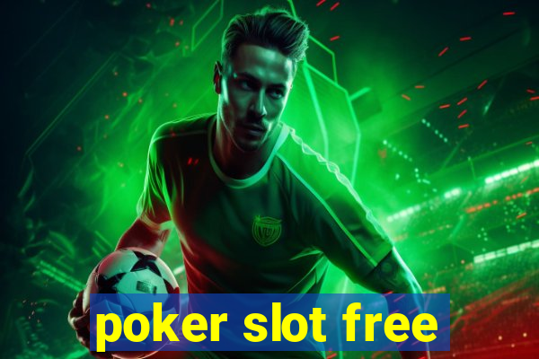 poker slot free