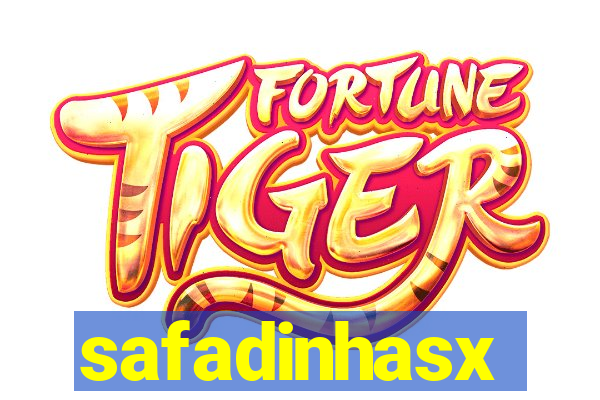 safadinhasx