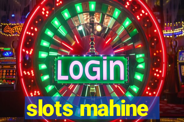 slots mahine