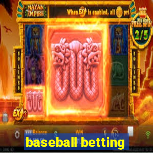 baseball betting