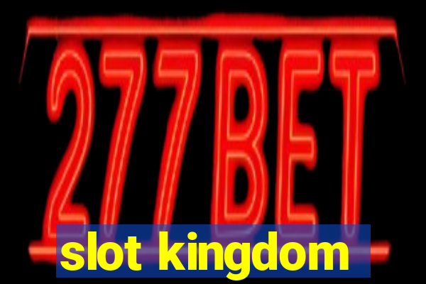 slot kingdom