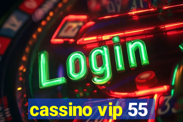 cassino vip 55