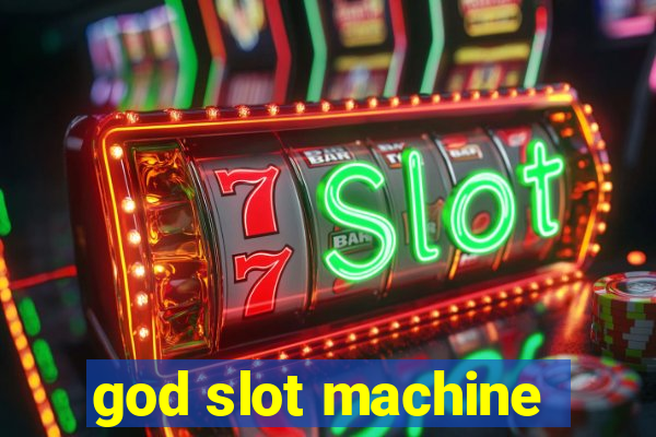 god slot machine