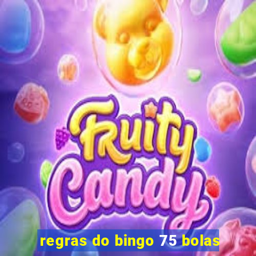 regras do bingo 75 bolas