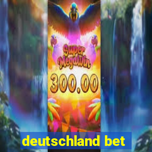 deutschland bet