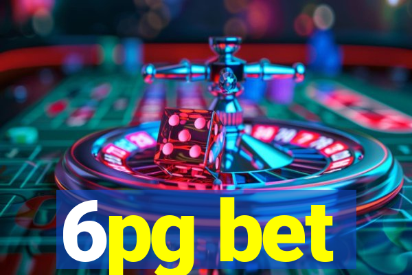 6pg bet