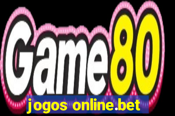 jogos online.bet