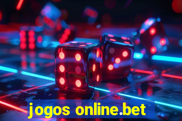 jogos online.bet