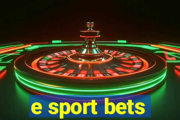 e sport bets