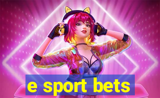 e sport bets