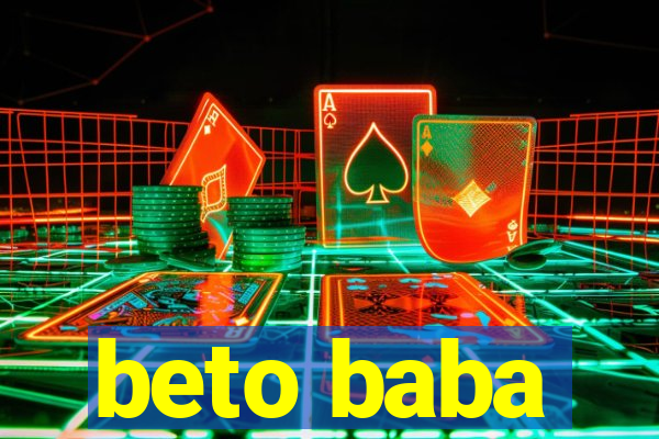 beto baba