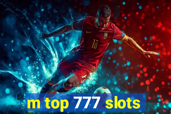 m top 777 slots