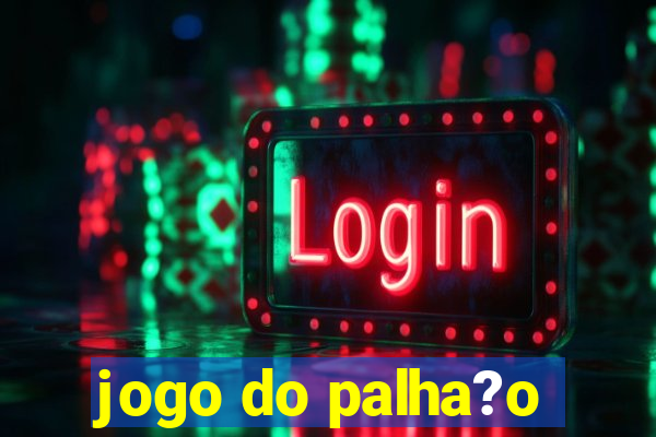 jogo do palha?o