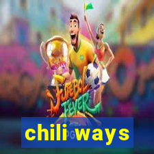 chili ways