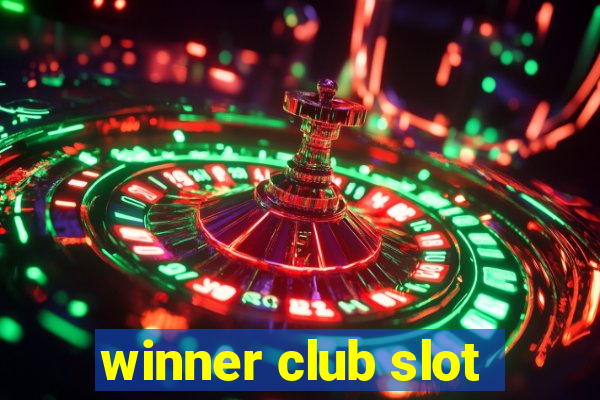 winner club slot