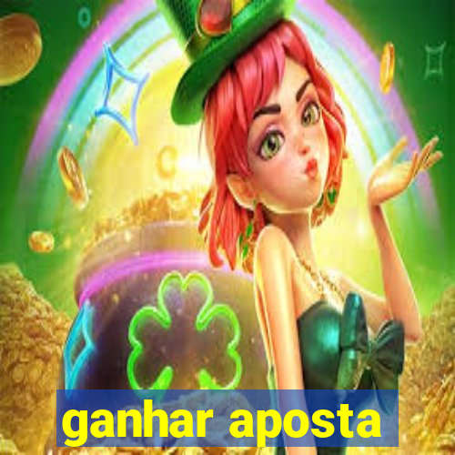 ganhar aposta