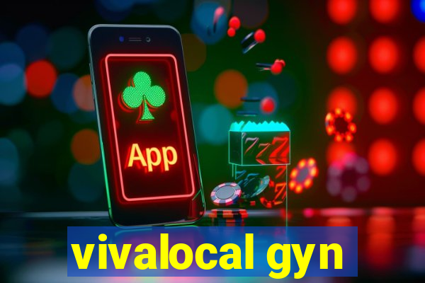 vivalocal gyn