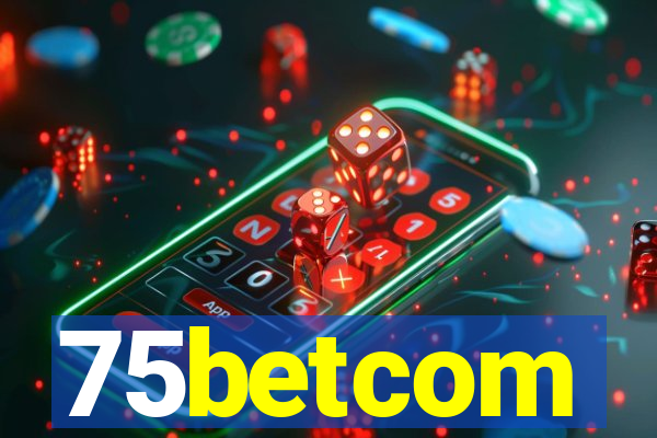 75betcom