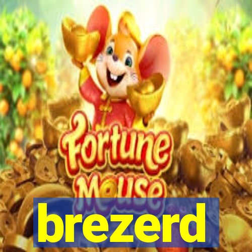 brezerd