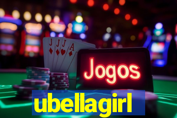 ubellagirl